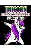 Unicorn Color By Number Books For Kids: Coloring Books For Girls and Boys Activity Learning Work Ages 2-4, 4-8 Unicorn Coloring Book and Educational Activity Books for Kids Ages 4-8