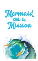 Mermaid on a Mission