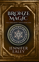 Bronze Magic