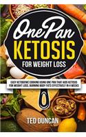 One Pan Ketosis For Weight Loss
