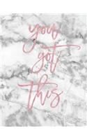 You Got This: Cute Inspirational Journal Notebook Gift for Women Trendy Marble Notebook
