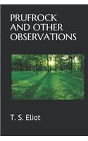 Prufrock and Other Observations