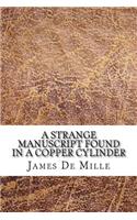 Strange Manuscript Found in a Copper Cylinder