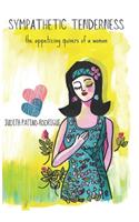 Sympathetic Tenderness: the appetizing quivers of a woman
