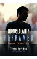 Homosexuality Reframed