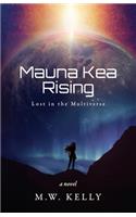 Mauna Kea Rising