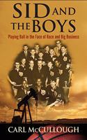 Sid and the Boys