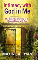 Intimacy with God in Me