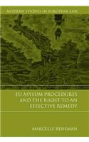 EU Asylum Procedures and the Right to an Effective Remedy: (Modern Studies in European Law)