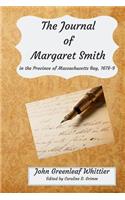 The Journal of Margaret Smith: In the Province of Massachusetts Bay 1678-9