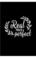 Real Not Perfect: Mom Journal, Her Life and Kids(73 Sarcastic Snarky Journals)