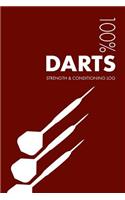 Darts Strength and Conditioning Log: (Darts)
