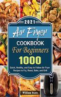 Air Fryer Cookbook For Beginners 2021