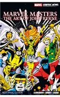 Marvel Masters: The Art Of John Byrne