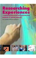 Researching Experiences: Exploring Processual and Experimental Methods in Cultural Analysis