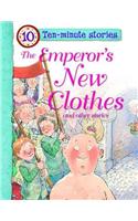 Ten Minute Stories - the Emperor's New Clothes