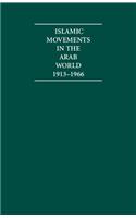 Islamic Movements in the Arab World 1913-1966 4 Volume Hardback Set