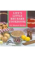 Life's Little Rhubarb Cookbook
