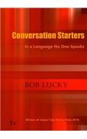 Conversation Starters in a Language No One Speaks