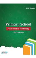 Primary School Mathematics Dictionary