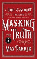 Masking the Truth