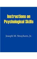 Instructions on Psychological Skills