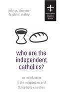 Who Are the Independent Catholics?