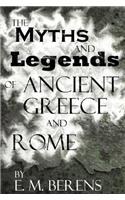 The Myths and Legends of Ancient Greece and Rome
