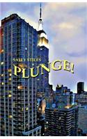 Plunge!