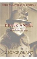 Killer Angel: A Biography of Planned Parenthood's Margaret Sanger