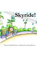 Skyride!