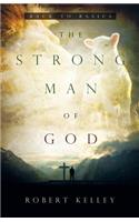 Strong Man Of God