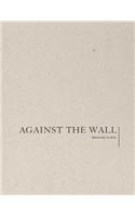 Marlene Dumas: Against the Wall