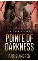 Pointe Of Darkness