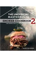 Unofficial Masterbuilt (R) Smoker Cookbook 2