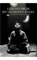 Lessons from My Guardian Angel