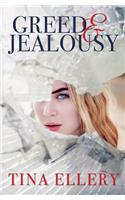 Greed & Jealousy
