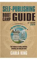 Self-Publishing Boot Camp Guide for Independent Authors, 4th Edition