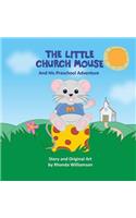 The Little Church Mouse and His Preschool Adventure