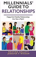 Millennials' Guide to Relationships