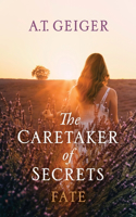 Caretaker of Secrets Fate