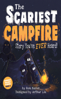 Scariest Campfire Story You've Ever Heard