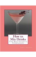 How to Mix Drinks
