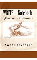 Write! - Notebook: ¡Escribe! - Cuaderno