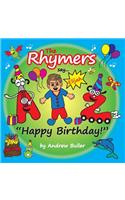 The Rhymers say...