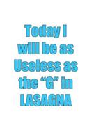 TODAY I WILL BE AS USELESS...Workbook of Affirmations