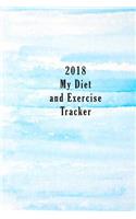 2018 My Diet and Exercise Tracker