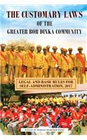 Customary Laws of the Greater Bor Dinka Community