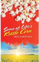 Some of Life's Kettle Corn