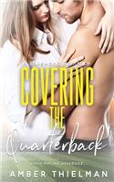Covering the Quarterback: (Lakewood Romance)